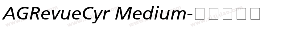 AGRevueCyr Medium字体转换